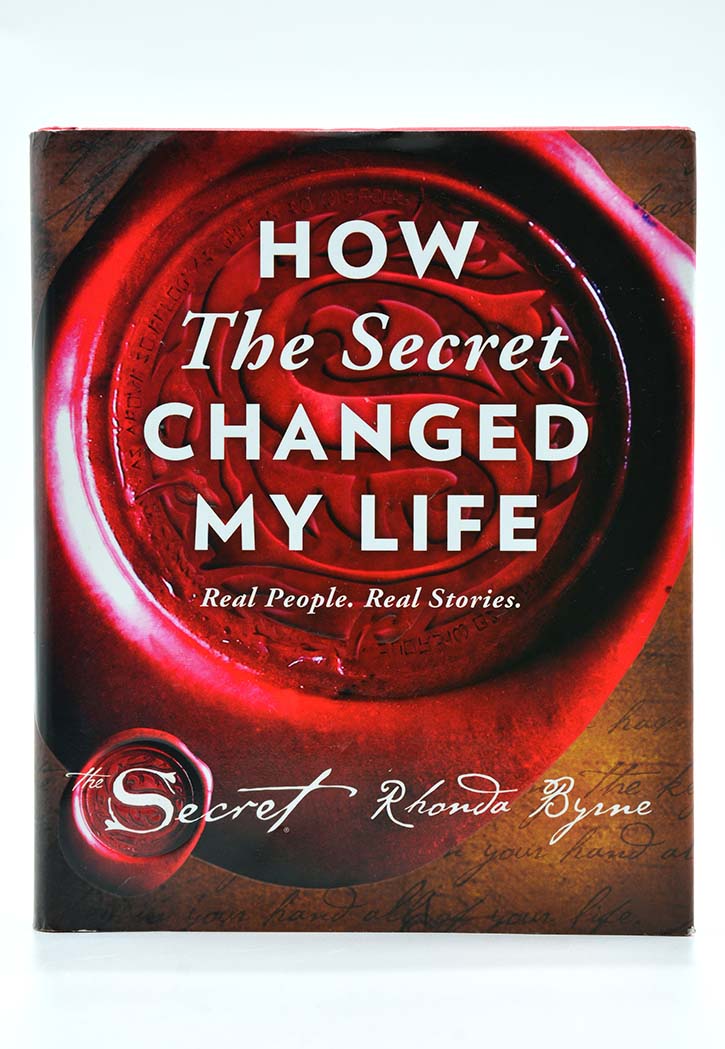 How The Secret Changed My Life: Real People. Real Stories.