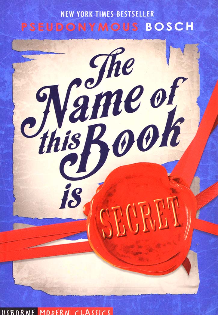 THE SECRET SERIES-THE NAME OF THIS BOOK IS SECRET