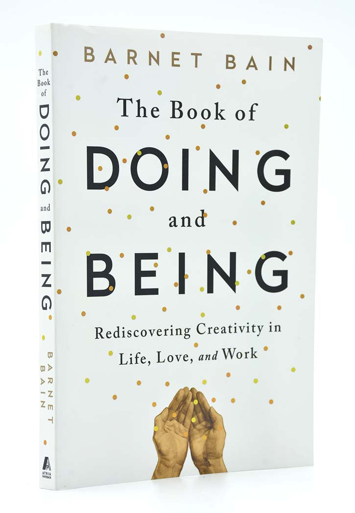 THE BOOK OF DOING AND BEING