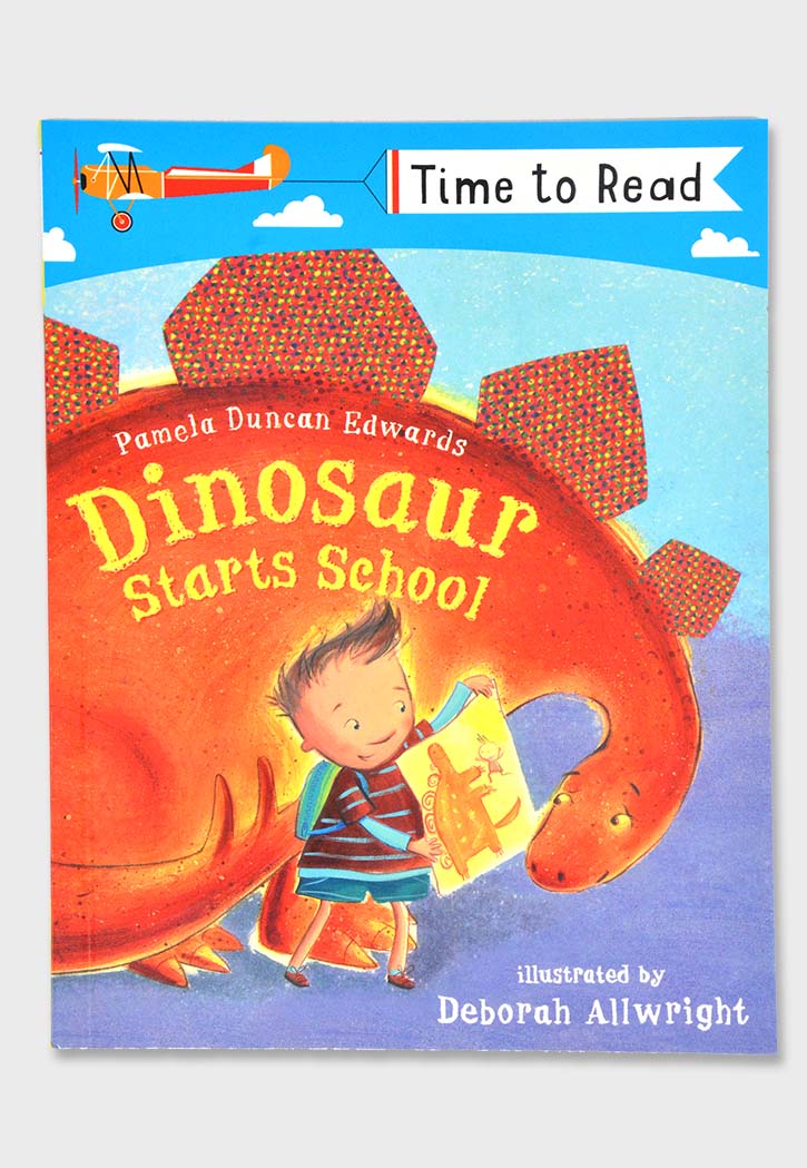 TIME TO READ : DINOSAUR STARTS SCHOOL
