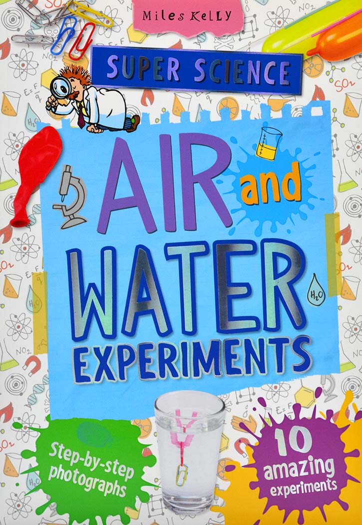 SUPER SCIENCE AIR AND WATER EXPERIMENTS