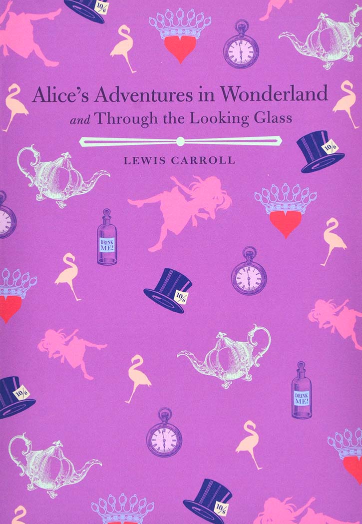 Alice's Adventures in Wonderland and Through the Looking Glass