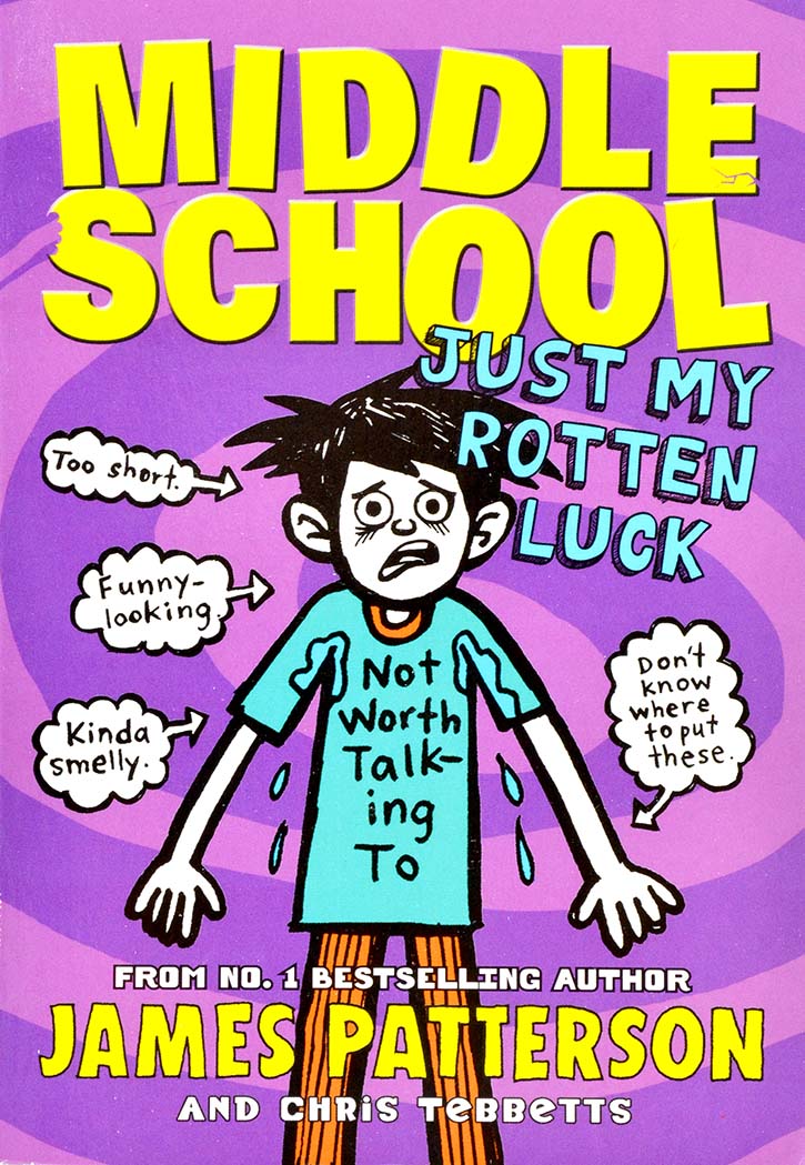 Middle School - 7 Just My Rotten