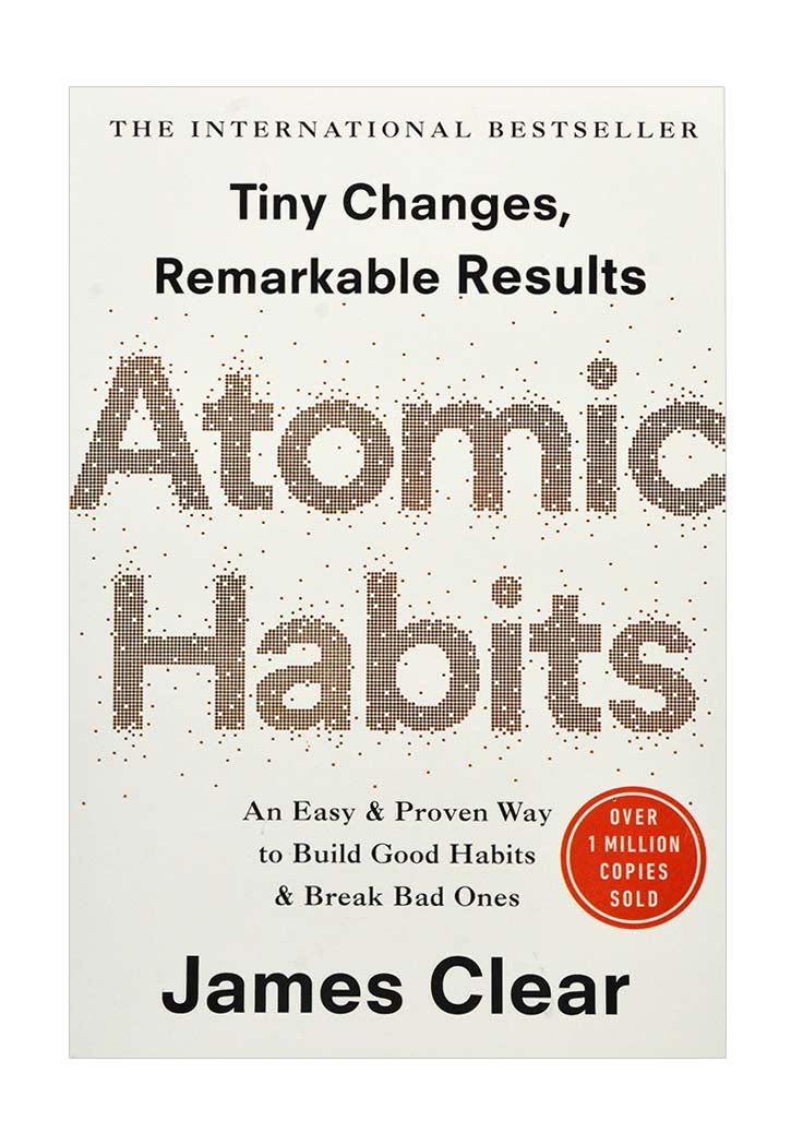Atomic Habits: An Easy & Proven Way to Build Good Habits & Break Bad Ones
