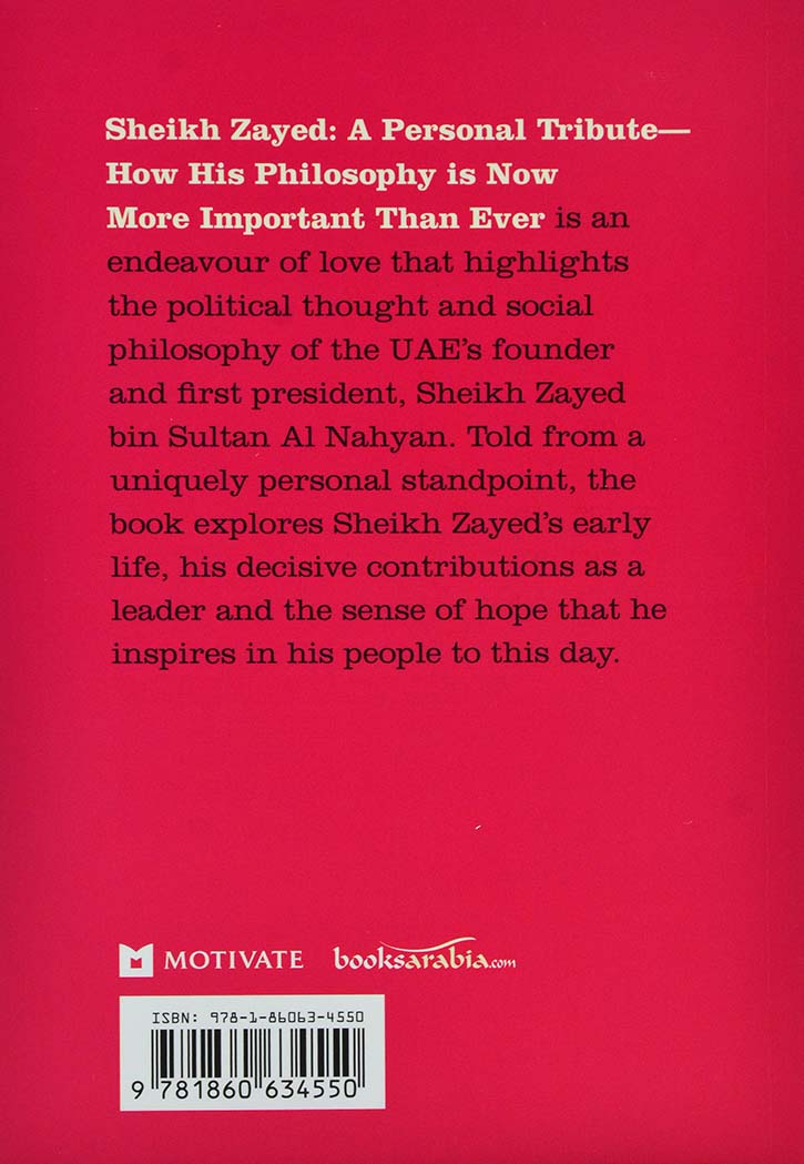 SHEIKH ZAYED A PERSONAL TRIBUTE
