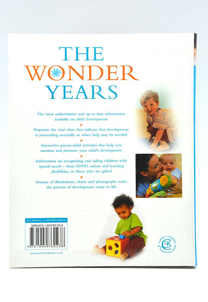 The Wonder Years: The Essential Guide to Child Development for Ages 0-5