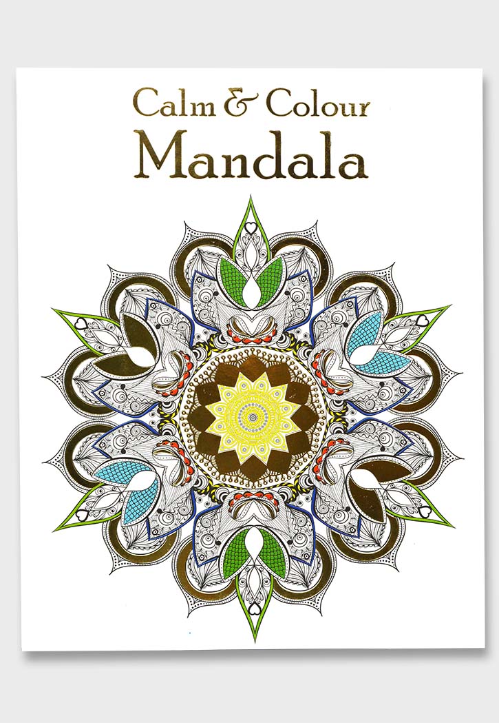 Calm & Colour - Mandala Coloring Book