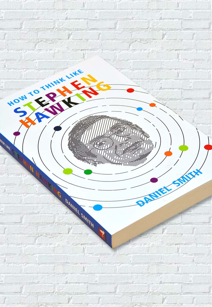 How To Think Like Stephen Hawking