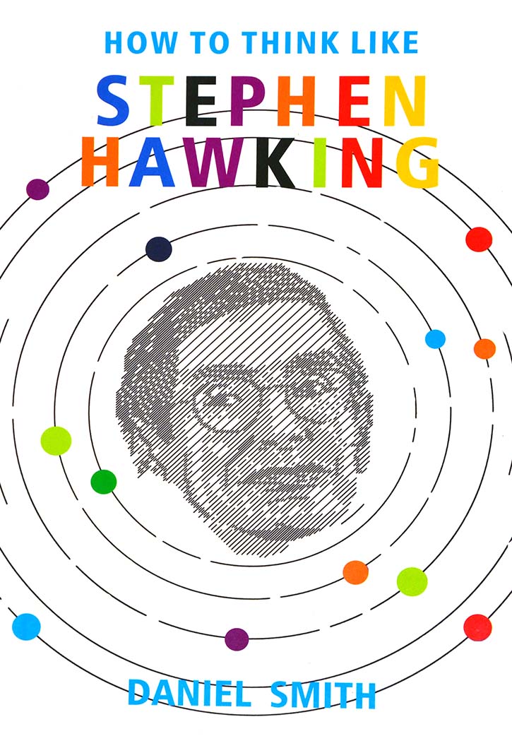 How To Think Like Stephen Hawking