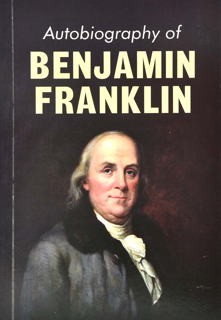 The Autobiography of Benjamin Franklin