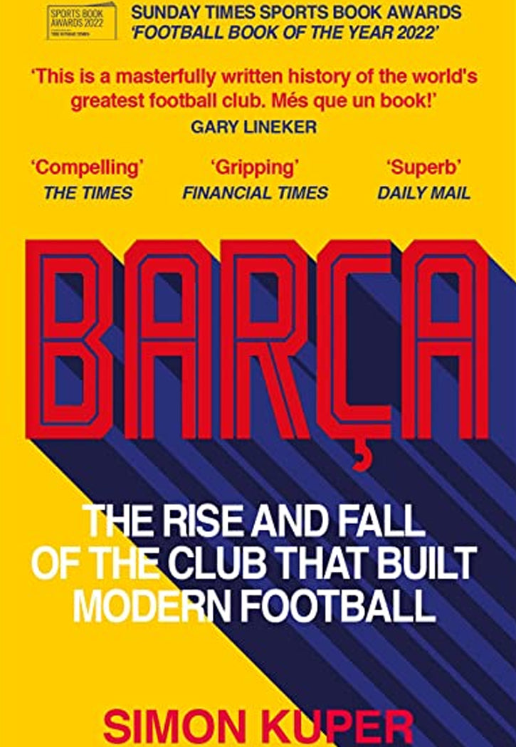BARCA THE RISE AND FALL MODERN FOOTBALL