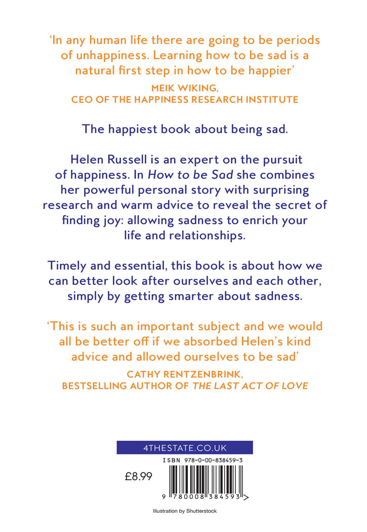 How to be Sad : The Key to a Happier Life