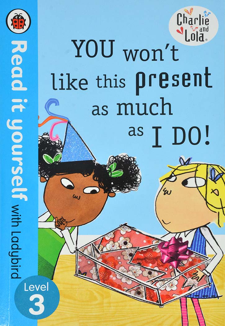 Ladybird Picture Books - You Won't Like This Present As Much As I Do ! Level 3